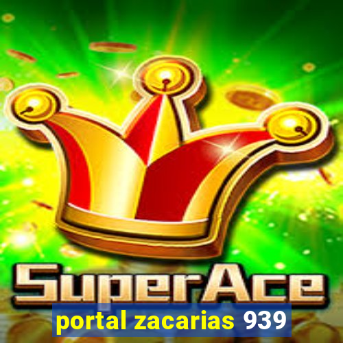 portal zacarias 939